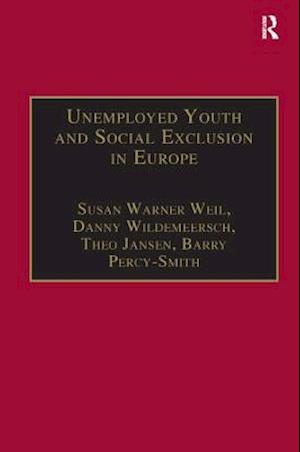 Unemployed Youth and Social Exclusion in Europe