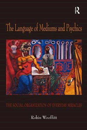 The Language of Mediums and Psychics