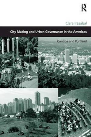 City Making and Urban Governance in the Americas