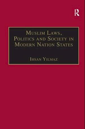 Muslim Laws, Politics and Society in Modern Nation States