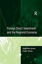 Foreign Direct Investment and the Regional Economy