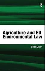 Agriculture and EU Environmental Law