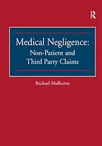 Medical Negligence: Non-Patient and Third Party Claims