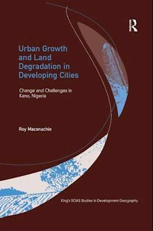 Urban Growth and Land Degradation in Developing Cities
