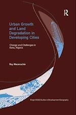 Urban Growth and Land Degradation in Developing Cities