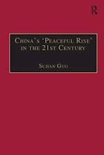 China's 'Peaceful Rise' in the 21st Century