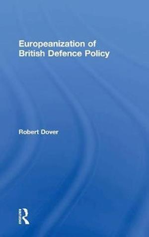 Europeanization of British Defence Policy