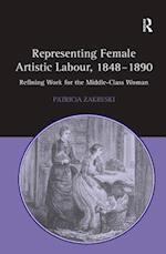 Representing Female Artistic Labour, 1848–1890