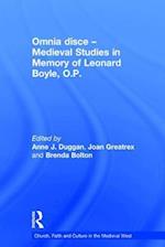Omnia disce – Medieval Studies in Memory of Leonard Boyle, O.P.