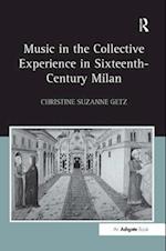 Music in the Collective Experience in Sixteenth-Century Milan