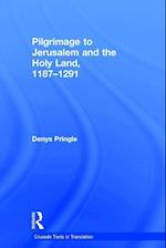 Pilgrimage to Jerusalem and the Holy Land, 1187–1291