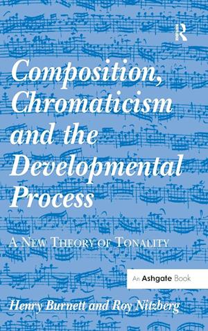 Composition, Chromaticism and the Developmental Process