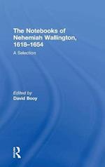 The Notebooks of Nehemiah Wallington, 1618–1654