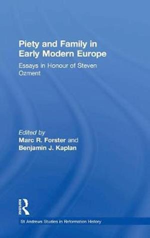 Piety and Family in Early Modern Europe