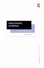 Liberty, Property and Markets