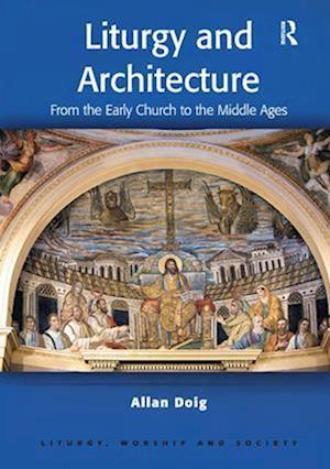 Liturgy and Architecture