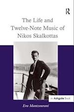 The Life and Twelve-Note Music of Nikos Skalkottas