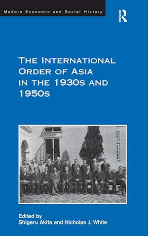 The International Order of Asia in the 1930s and 1950s