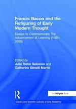 Francis Bacon and the Refiguring of Early Modern Thought