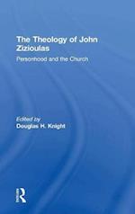 The Theology of John Zizioulas