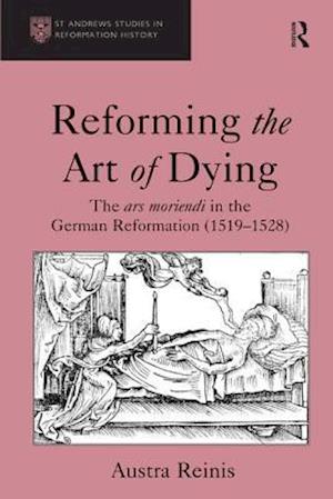 Reforming the Art of Dying