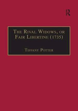 The Rival Widows, or Fair Libertine (1735)