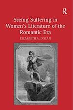 Seeing Suffering in Women’s Literature of the Romantic Era