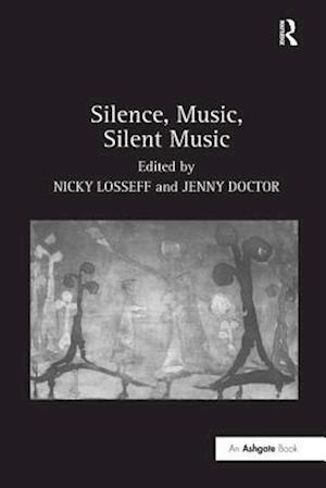 Silence, Music, Silent Music