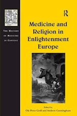 Medicine and Religion in Enlightenment Europe
