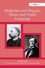 Mallarmé and Wagner: Music and Poetic Language