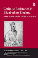 Catholic Resistance in Elizabethan England