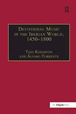 Devotional Music in the Iberian World, 1450-1800