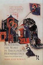 Rendering the Word in Theological Hermeneutics