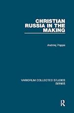 Christian Russia in the Making