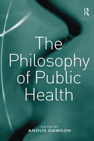 The Philosophy of Public Health