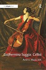 Guilhermina Suggia: Cellist