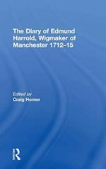 The Diary of Edmund Harrold, Wigmaker of Manchester 1712–15
