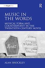 Music in the Words: Musical Form and Counterpoint in the Twentieth-Century Novel