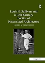 Louis H. Sullivan and a 19th-Century Poetics of Naturalized Architecture