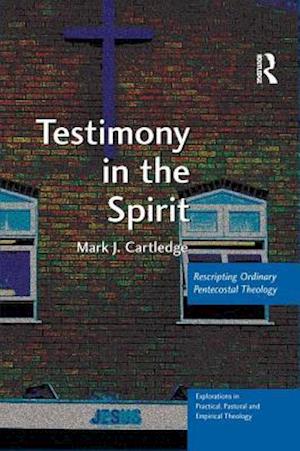 Testimony in the Spirit