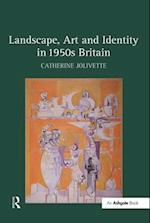 Landscape, Art and Identity in 1950s Britain