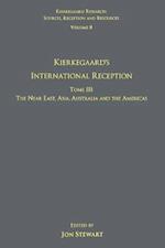 Volume 8, Tome III: Kierkegaard's International Reception – The Near East, Asia, Australia and the Americas