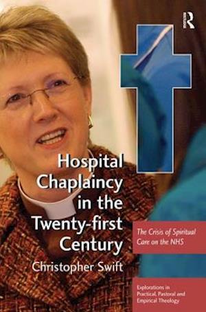 Hospital Chaplaincy in the Twenty-first Century