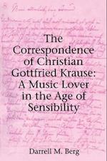 The Correspondence of Christian Gottfried Krause: A Music Lover in the Age of Sensibility