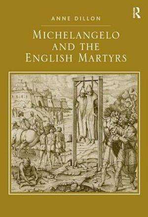 Michelangelo and the English Martyrs