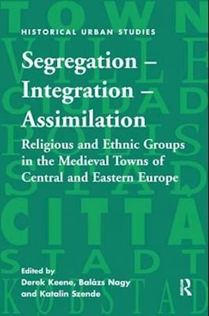 Segregation – Integration – Assimilation