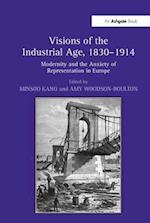 Visions of the Industrial Age, 1830-1914
