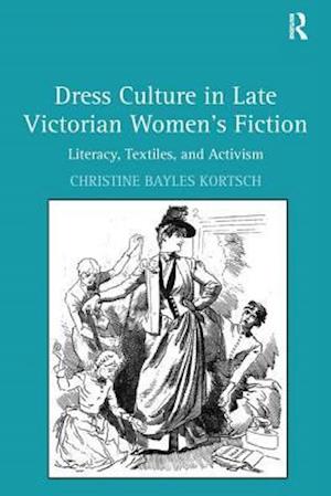 Dress Culture in Late Victorian Women's Fiction