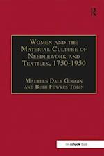 Women and the Material Culture of Needlework and Textiles, 1750–1950