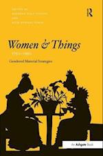 Women and Things, 1750–1950